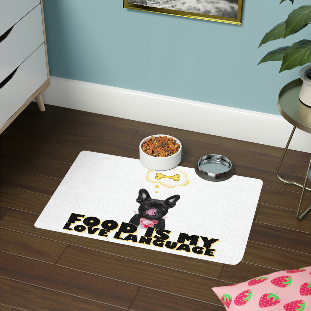 Food Is My Love Language French Bulldog Pet Food Mat (12x18)